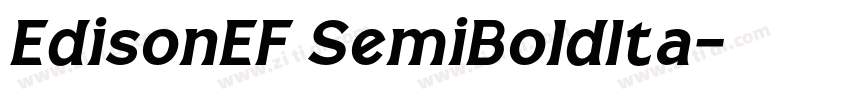 EdisonEF SemiBoldIta字体转换